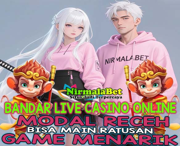 NirmalaBet Slot Menang Paling Aman Resmi Hari Ini